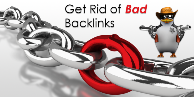 Get Rid of Bad Back-links on Your Website